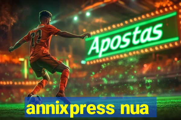 annixpress nua